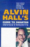 Alvin Hall's Guide to Smarter Investment