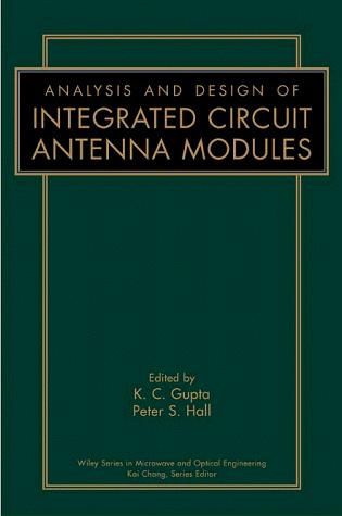 Analysis and Design of Integrated Circuit-Antenna Modules