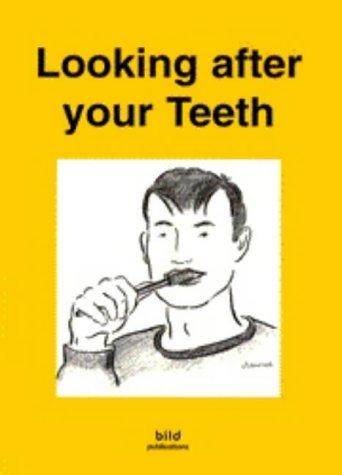 Looking after your teeth
