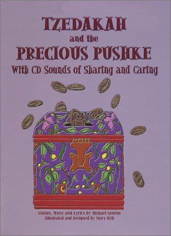 Tzedakah and the Precious Pushke