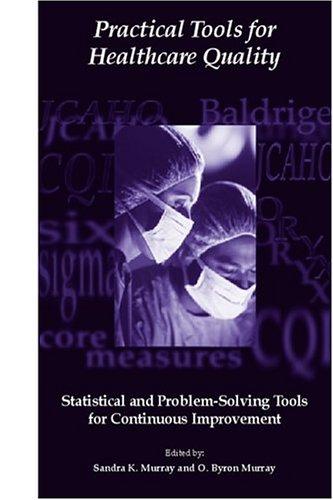 Total Quality Tools for Health Care