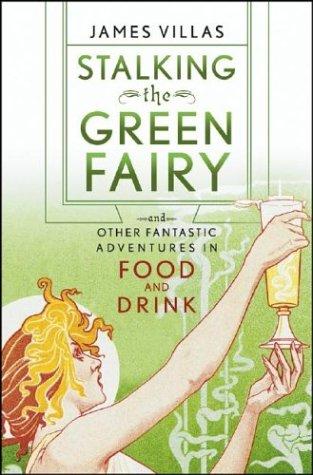 Stalking the Green Fairy