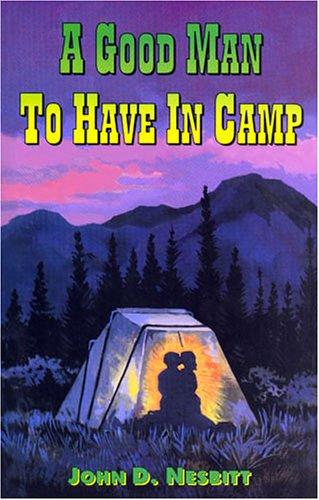 A Good Man to Have in Camp