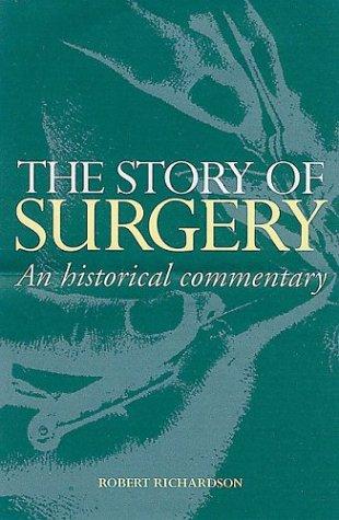 Story of Surgery: An Historical Commentary