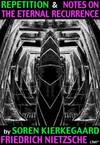 Repetition & Notes on the Eternal Recurrence