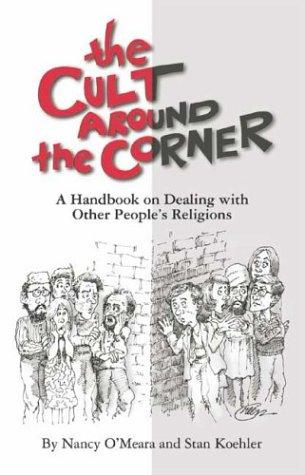 The cult around the corner