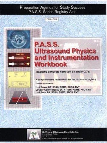 General Ultrasound Physics PASS Workbook