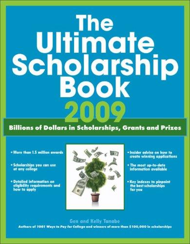 The Ultimate Scholarship Book 2009