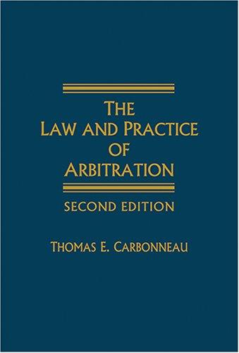 The law and practice of arbitration