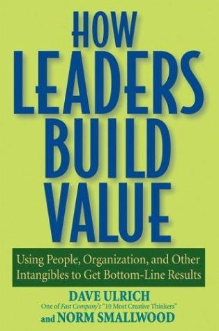 How leaders build value