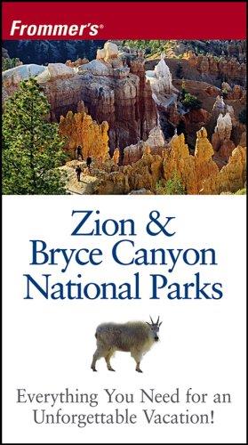 Frommer's Zion & Bryce Canyon National Parks
