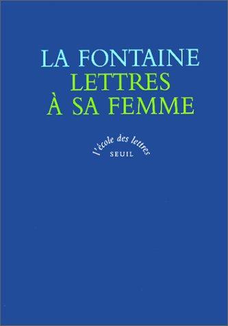 Lettres à sa femme