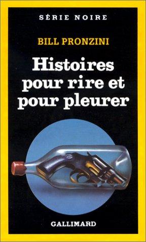 Histoires pour rire et pour pleurer