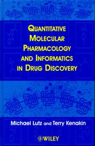 Quantitative Molecular Pharmacology and Informatics in Drug Discovery