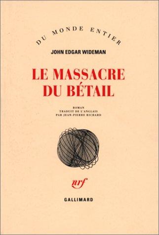 Le massacre du bétail