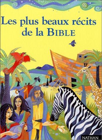 Les Plus Beaux récits de la Bible