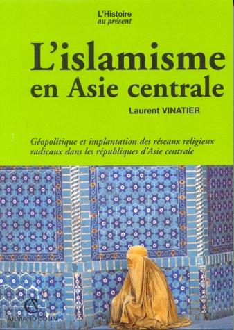 L' Islamisme en Asie centrale