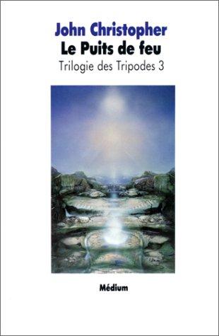 Trilogie des Tripodes, tome 3