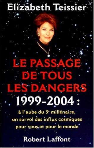 Passage de tous les dangers