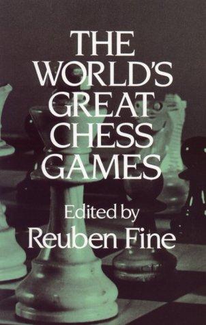 The World's great chess games