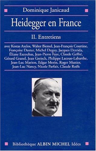 Heidegger en France, tome 2
