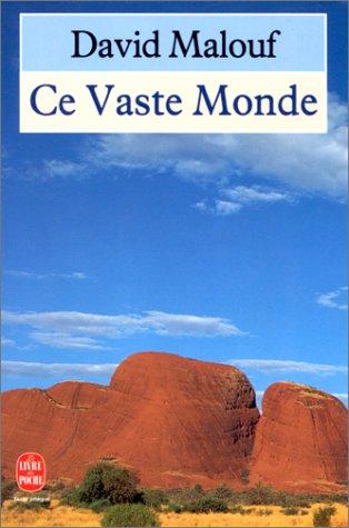 Ce vaste monde