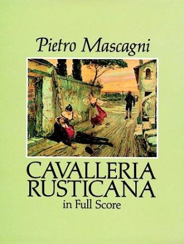 Cavalleria Rusticana in Full Score