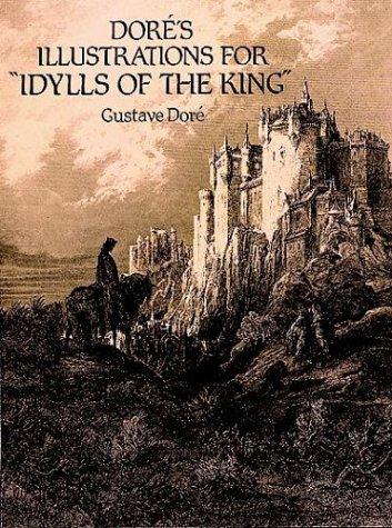 Doré's Illustrations for "Idylls of the King"