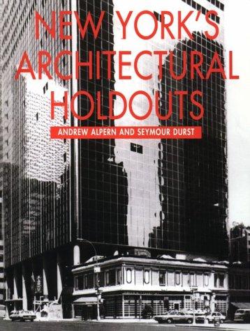 New York's architectural holdouts