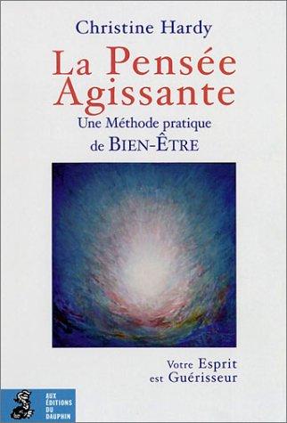 La Pensée agissante