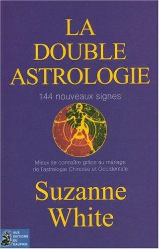 La Double Astrologie