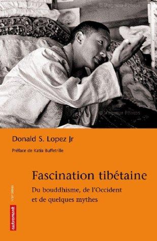 Fascination tibétaine