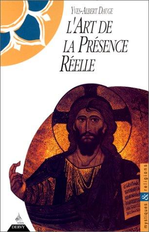 L'Art de la présence réelle