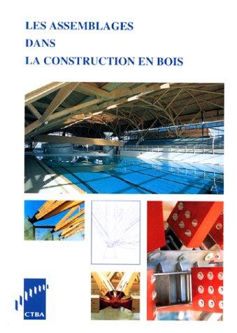 LesAssemblages dans la construction en bois