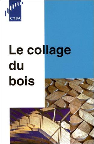 Le Collage du bois