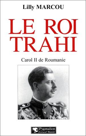 Le roi trahi