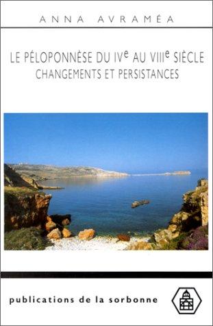 Le Péloponèse du IVe au VIIe siècle