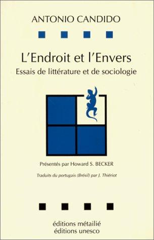 L'Endroit et l'envers. Essais de littérature et de sociologie