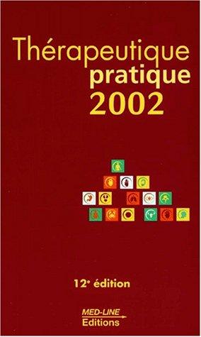 Therapeutique pratique 2002 12e ed.)