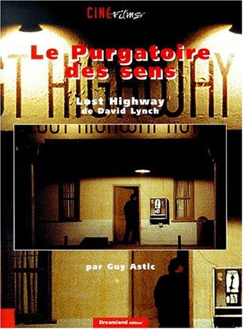 Purgatoire du sens lost highway