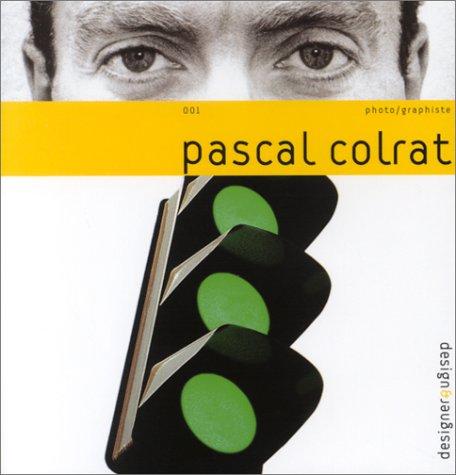 Pascal Colrat - Design & Designer 001