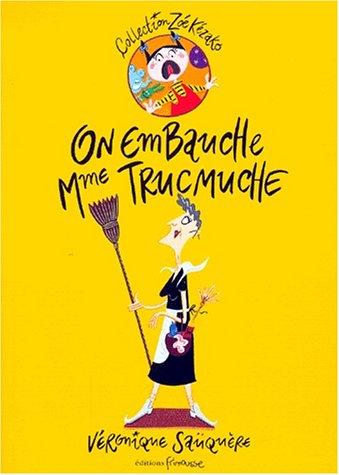 On embauche mme trucmuche