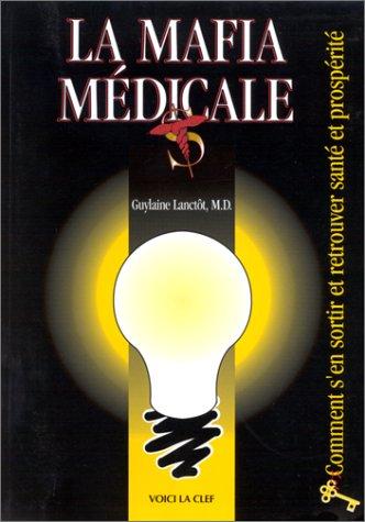 La mafia médicale