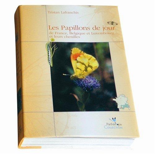 The Butterflies of France, Belgium and Luxembourg and Their Caterpillars