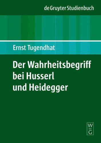 Der Wahrheitsbegriff Bei Husserl Und Heidegger