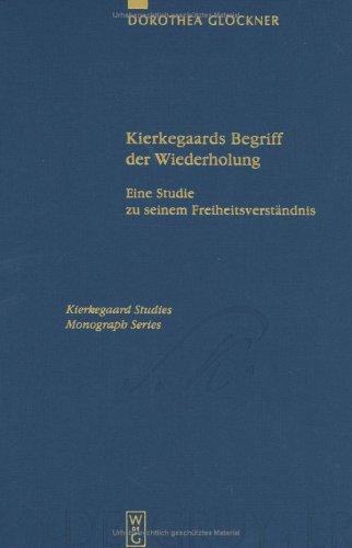 Kierkegaards Begriff Der Wiederholung
