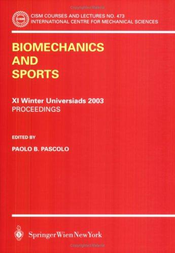 Biomechanics and Sports: Proceedings of the XI. Winter Universiades 2003
