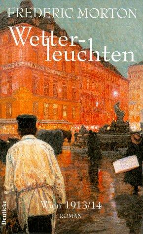 Wetterleuchten. Wien. 1913/1914