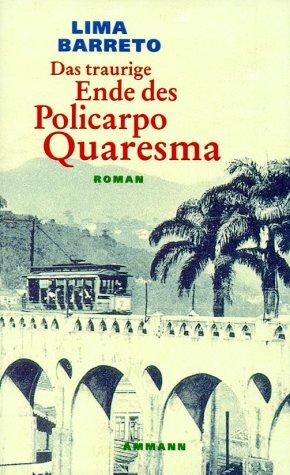 Das traurige Ende des Policarpo Quaresma