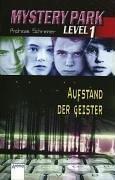 Mystery Park 02. Aufstand der Geister.